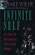 Infinite Self - 33 Steps to Reclaiming Your Inner Power