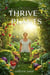 Thrive on Plants