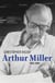 Arthur Miller - 1962-2005
