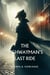 The Highwayman’s Last Ride