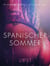 Spanischer Sommer: Erika Lust-Erotik