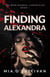 Finding Alexandra - The Montgomery Chronicles, #1