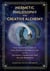 Hermetic Philosophy and Creative Alchemy - The Emerald Tablet, the Corpus Hermeticum, and the Journey through the Seven Spheres