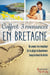 Coffret 3 romances en Bretagne - Un amour très troublant - Sur la plage m'abandonner - Jusqu'au bout du destin