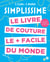 NED Simplissime Couture - Le livre de couture le + facile du monde