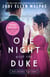 One Night with the Duke - The sexy, scandalous and page-turning regency romance you won’t be able to put down!
