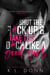 Shut the F*ck up and Take this D*ck Like a Good Girl - Bad Men Possessing Good Girls, #1