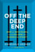 Off the Deep End - Jerry and Becki Falwell and the Collapse of an Evangelical Dynasty