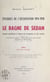 Épisodes de l'Occupation 1914-1918 : le bagne de Sedan - Seconde contribution à l'histoire de l'Occupation en Pays envahis