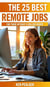 The 25 Best Remote Jobs: For Those Without a College Degree