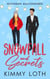 Snowfall and Secrets : A Secret Baby Romance - Michigan Millionaires, #1