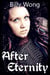 After Eternity - Side Stories of the Iron Flower, #1