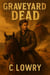 Graveyard Dead