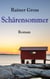 Schärensommer - Roman. Neuausgabe