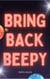Bring Back Beepy