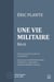 Une vie militaire - Récit