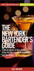 New York Bartender's Guide - 1300 Alcoholic and Non-Alcoholic Drink Recipes for the Professional and the Home