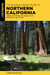 The Disabled Hiker's Guide to Northern California - Outdoor Adventures Accessible by Car, Wheelchair, and on Foot