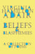 Beliefs and Blasphemies - A Collection of Poems