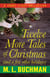 Twelve More Tales of Christmas (And A Few Other Holidays)