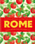 Rome - Classic recipes from the eternal city