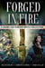 Forged in Fire: A Sword and Sorcery Novel Collection