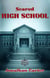 Scared High School - Legends in the Dark, #27