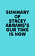 Summary of Stacey Abrams's Our Time Is Now - 