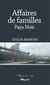 Affaires de familles - Pays Noir