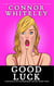 Good Luck: A Matilda Plum Contemporary Fantasy Short Story - Matilda Plum Contemporary Fantasy Stories