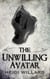 The Unwilling Avatar (The Unwilling #6) - The Unwilling, #6