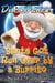 Secret Agent Disco Dancer: Santa Got Run Over By A Burrito - Secret Agent Disco Dancer