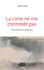 La cime ne me contredit pas - Essai de liberté esthétique