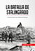 La batalla de Stalingrado - La primera derrota de la Wehrmacht alemana