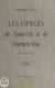 Les vierges de Saint-Dié et de Champ-le-Duc (XIVe siècle)