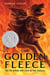 The Golden Fleece - And the Heroes Who Lived Before Achilles