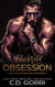 His Wild Obsession - Wild Billionaire Romance, #1