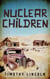 Nuclear Children