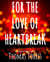 For the Love of Heartbreak