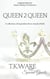 Queen 2 Queen