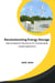 Revolutionizing Energy Storage Nanomaterial Solutions for Sustainable Supercapacitors