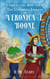 The Untimely Journey of Veronica T. Boone, Part 3 - The White City - The Untimely Journey of Veronica T. Boone, #3