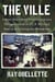 The Ville:  A Short Story About Prostitution in a Village Outside of a U. S. Military Base in Asia During the Vietnam War