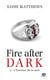 La Trilogie Fire After Dark, T1 : L'Étreinte de la nuit