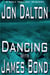 Dancing With James Bond - Wolf Mallory Mystery, #3.5