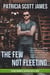 The Few Not Fleeting - Bayhaven Series, #4