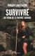 Survivre au cœur de la nature sauvage