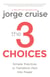 The 3 Choices