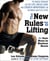 The New Rules of Lifting - Six Basic Moves for Maximum Muscle