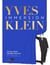 Yves Klein - Immersion